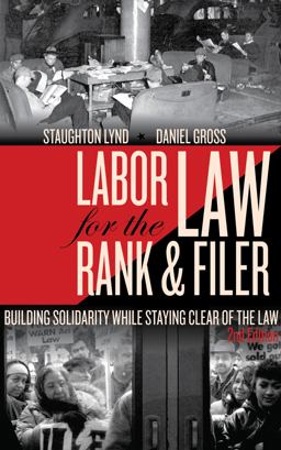 Labor Law for the Rank and Filer