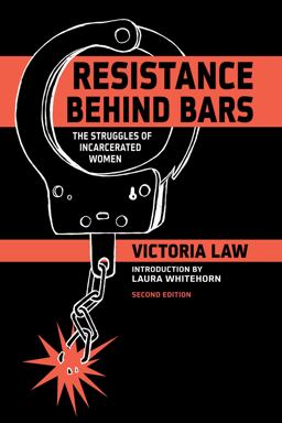 Resistance Behind Bars The Struggles of Incarcerated Women 2nd 9781604865837 Front Cover