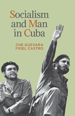 Socialism and Man in Cuba 3rd 9781604880229 Front Cover