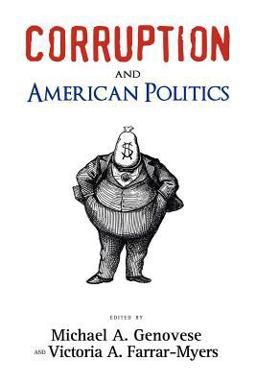 Corruption and American Politics 1st 2011 9781604977738 Front Cover