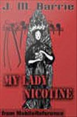 My Lady Nicotine -- A Study in Smoke