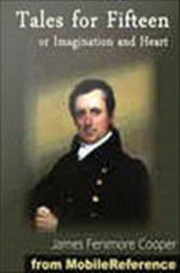 Tales for Fifteen or Imagination and Heart