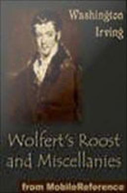 Wolfert's Roost and Miscellanies