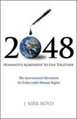 2048 Humanity's Agreement to Live Together  9781605093307 Front Cover