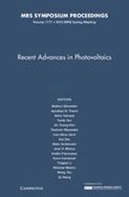 Recent Advances in Photovoltaics: Volume 1771