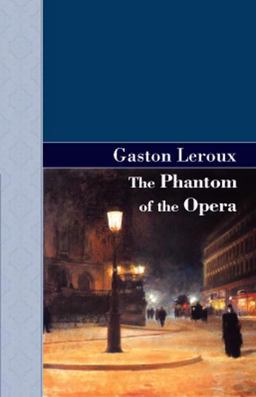 The Phantom of the Opera