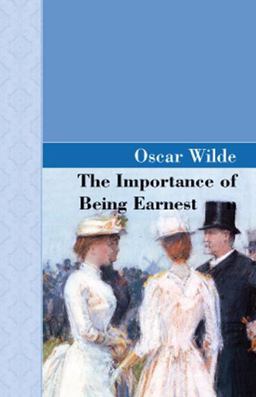 The Importance of Being Earnest