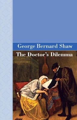 The Doctor's Dilemma