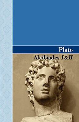 Alcibiades I and II