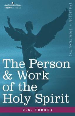The Person and Work of the Holy Spirit