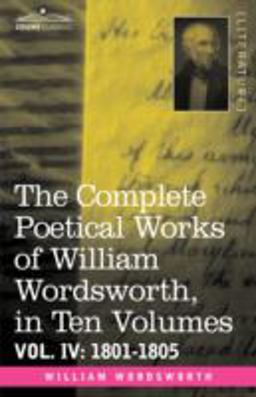 The Complete Poetical Works of William Wordsworth, In