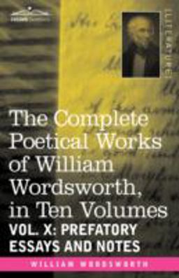 The Complete Poetical Works of William Wordsworth
