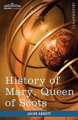 History of Mary, Queen of Scots