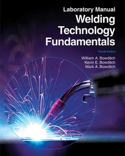 Welding Technology Fundamentals 4th 9781605252575 Front Cover