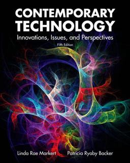 Contemporary Technology Innovations, Issues, and Perspectives 5th 9781605252810 Front Cover
