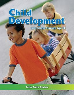 Child Development Early Stages Through Age 12 7th 9781605252933 Front Cover