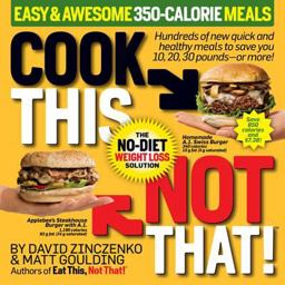 Cook This, Not That! 350-Calorie Meals