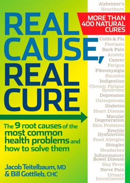 Real Cause, Real Cure The 9 Root Causes of the Most Common Health Problems and How to Solve Them  9781605292021 Front Cover