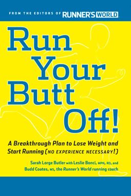 Run Your Butt Off!