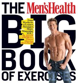 The Men's Health Big Book of Exercises