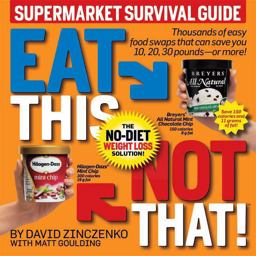 Eat This Not That! Supermarket Survival Guide