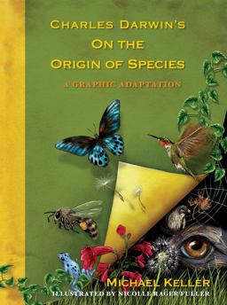 Charles Darwin's on the Origin of Species A Graphic Adaptation  9781605299488 Front Cover