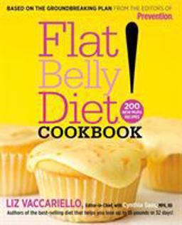 Flat Belly Diet! Cookbook 200 New MUFA Recipes  9781605299556 Front Cover