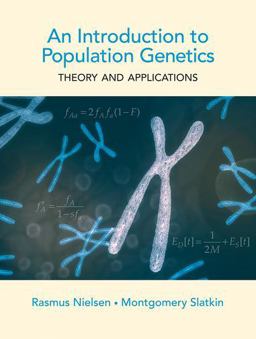 Introduction to Population Genetics Theory and Applications  9781605351537 Front Cover