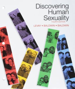 Discovering Human Sexuality, Fourth Edition 4th 9781605357294 Front Cover