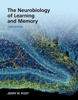 Neurobiology of Learning and Memory 3rd 9781605359342 Front Cover
