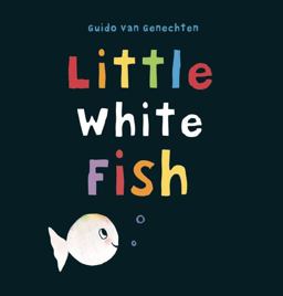 Little White Fish  9781605372181 Front Cover