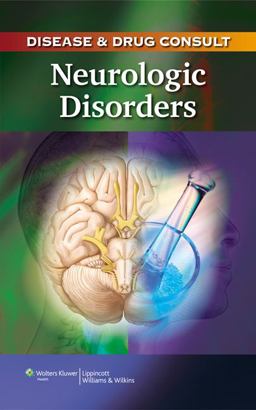 Disease and Drug Consult - Neurological Disorders