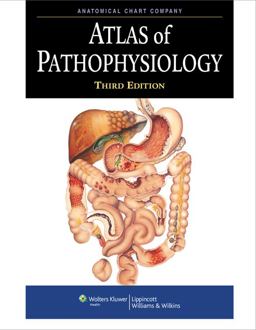 Atlas of Pathophysiology 3rd 9781605471525 Front Cover
