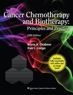 Cancer Chemotherapy and Biotherapy Principles and Practice 5th 9781605474311 Front Cover