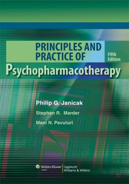 Principles and Practice of Psychopharmacotherapy 5th 9781605475653 Front Cover