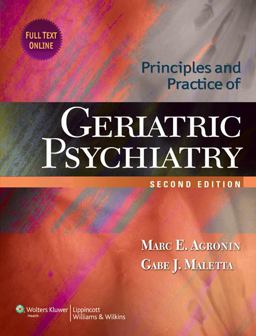 Principles and Practice of Geriatric Psychiatry 2nd 9781605476001 Front Cover