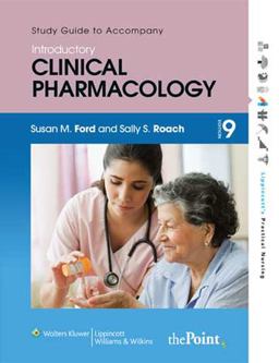 Study Guide to Accompany Roach's Introductory Clinical Pharmacology