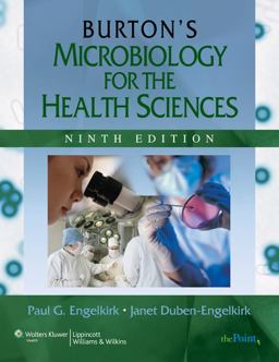 Burton's Microbiology for the Health Sciences 9th 9781605476735 Front Cover