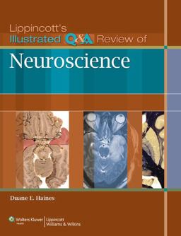 Lippincott's Illustrated Q&amp;a Review of Neuroscience  9781605478227 Front Cover