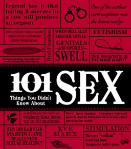 101 Things You Didn't Know about Sex  9781605501062 Front Cover