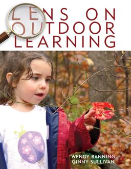 Lens on Outdoor Learning  9781605540245 Front Cover