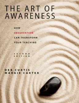 Art of Awareness, Second Edition How Observation Can Transform Your Teaching 2nd 9781605540863 Front Cover