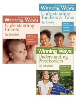 Understanding Infants, Toddlers and Twos, and Preschoolers [3-Pack] Winning Ways for Early Childhood Professionals  9781605541426 Front Cover
