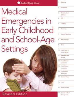 Medical Emergencies in Early Childhood and School-Age Settings  9781605544373 Front Cover