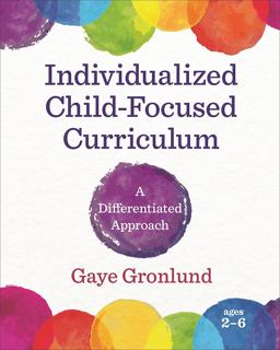 Individualized Child-Focused Curriculum A Differentiated Approach  9781605544496 Front Cover
