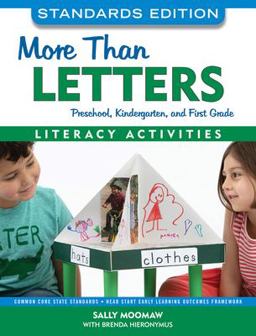 More Than Letters, Standards Edition: Literacy Activities for Preschool and Kindergarten  9781605545202 Front Cover