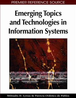 Emerging Topics and Technologies in Information Systems