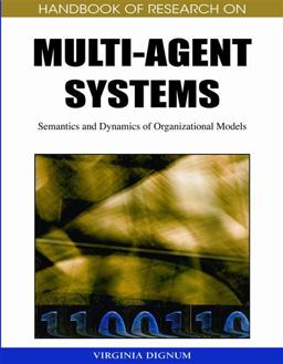 Handbook of Research on Multi-Agent Systems