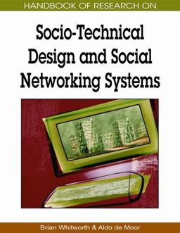 Handbook of Research on Socio-Technical Design and Social Networking Systems