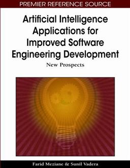 Artificial Intelligence Applications for Improved Software Engineering Development